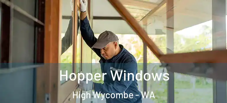 Hopper Windows High Wycombe - WA
