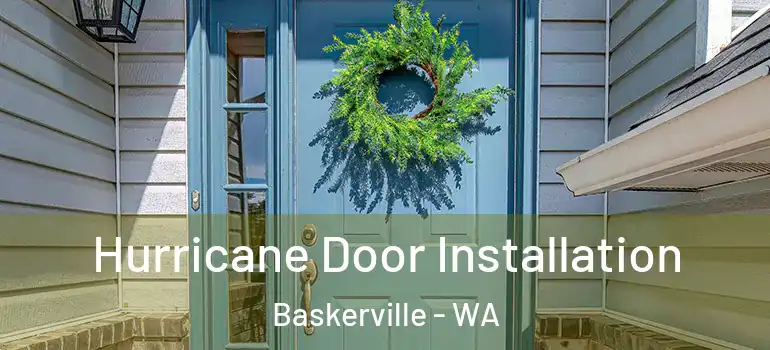  Hurricane Door Installation Baskerville - WA