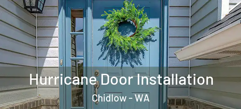  Hurricane Door Installation Chidlow - WA