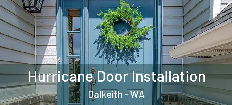  Hurricane Door Installation Dalkeith - WA