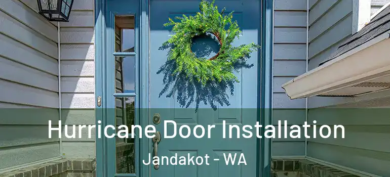  Hurricane Door Installation Jandakot - WA