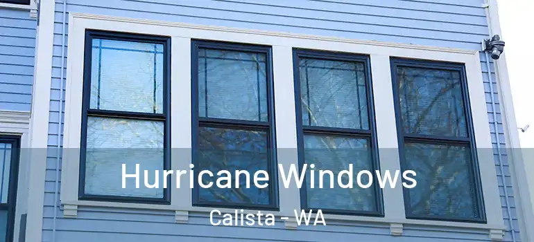 Hurricane Windows Calista - WA