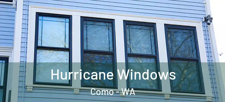 Hurricane Windows Como - WA