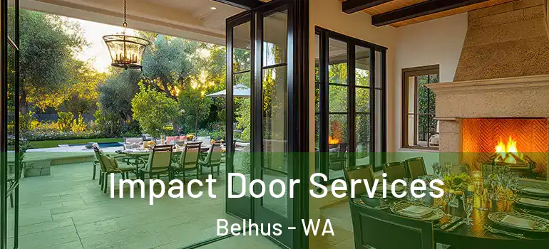 Impact Door Services Belhus - WA