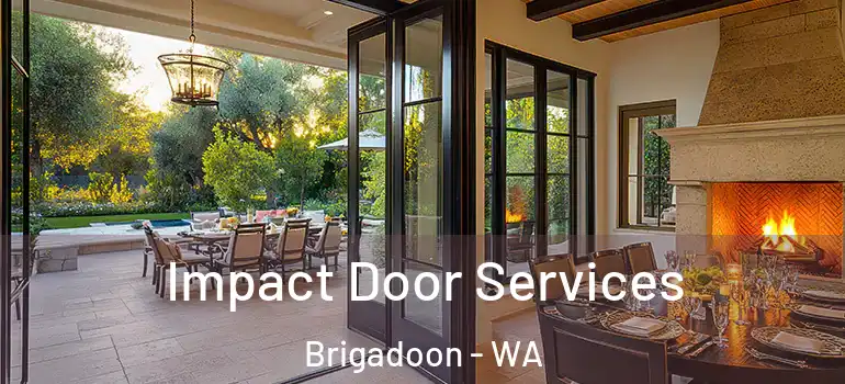 Impact Door Services Brigadoon - WA