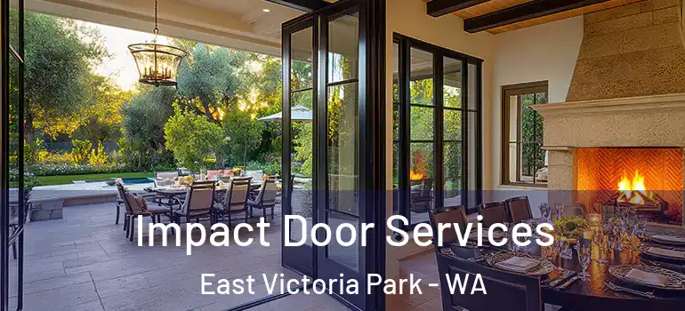  Impact Door Services East Victoria Park - WA