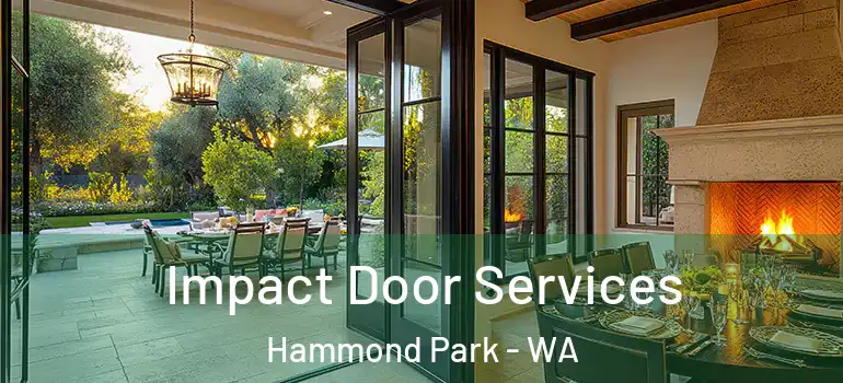 Impact Door Services Hammond Park - WA