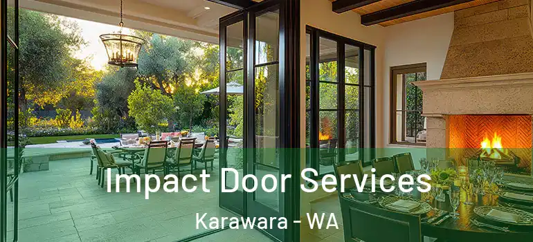  Impact Door Services Karawara - WA