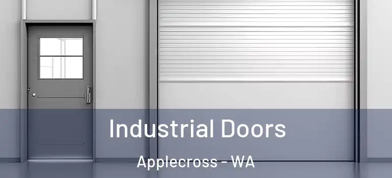 Industrial Doors Applecross - WA