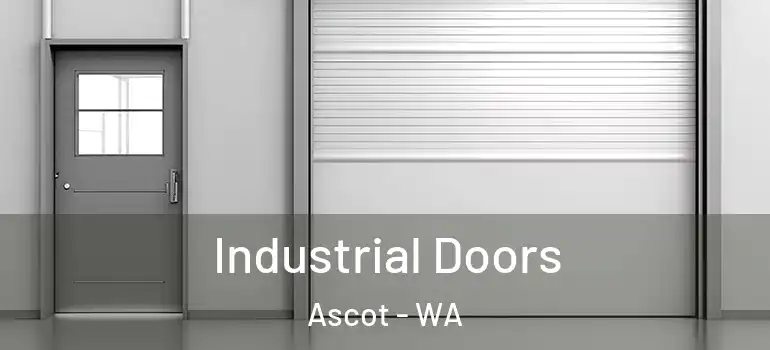 Industrial Doors Ascot - WA