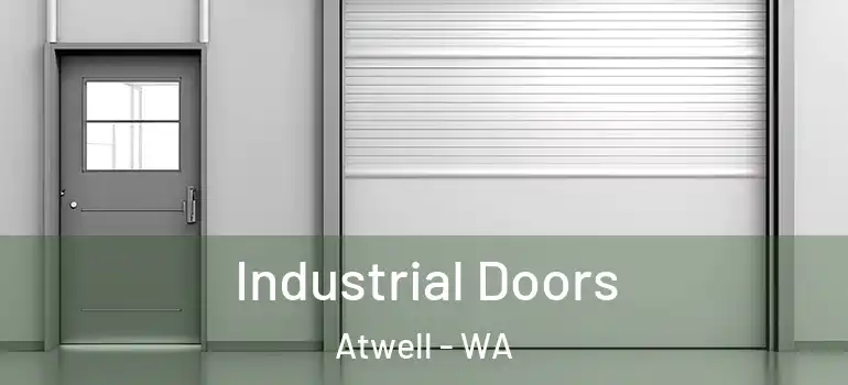  Industrial Doors Atwell - WA