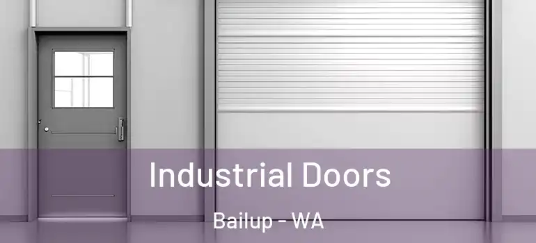 Industrial Doors Bailup - WA