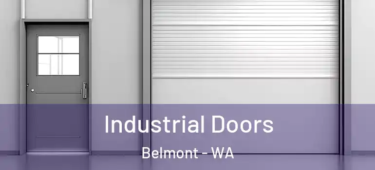 Industrial Doors Belmont - WA