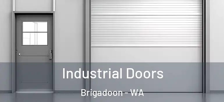 Industrial Doors Brigadoon - WA