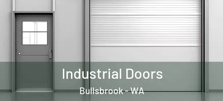 Industrial Doors Bullsbrook - WA