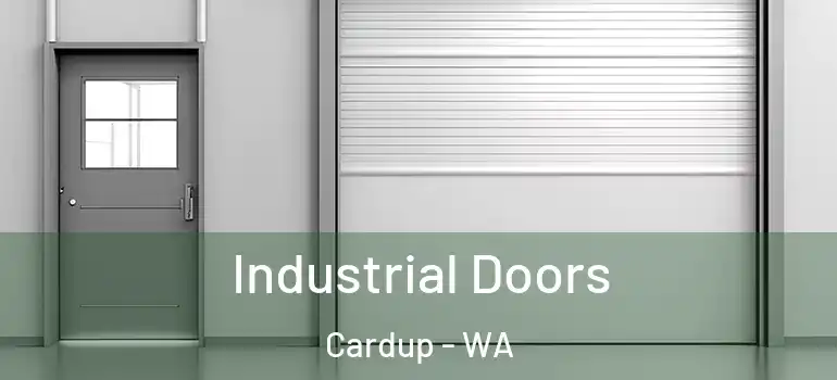 Industrial Doors Cardup - WA