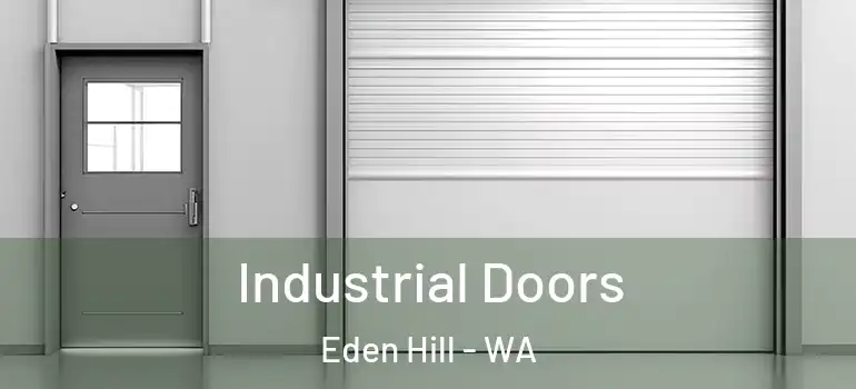 Industrial Doors Eden Hill - WA