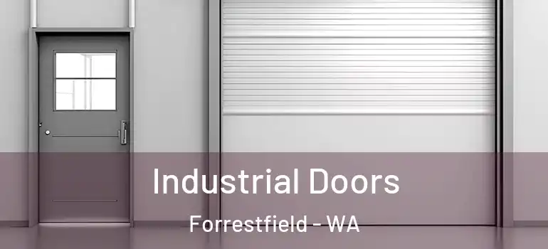 Industrial Doors Forrestfield - WA