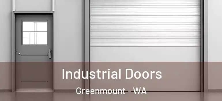 Industrial Doors Greenmount - WA