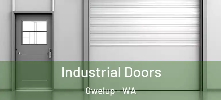 Industrial Doors Gwelup - WA
