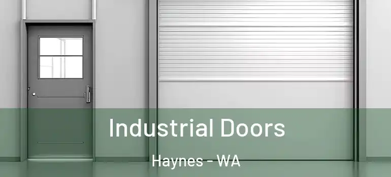 Industrial Doors Haynes - WA
