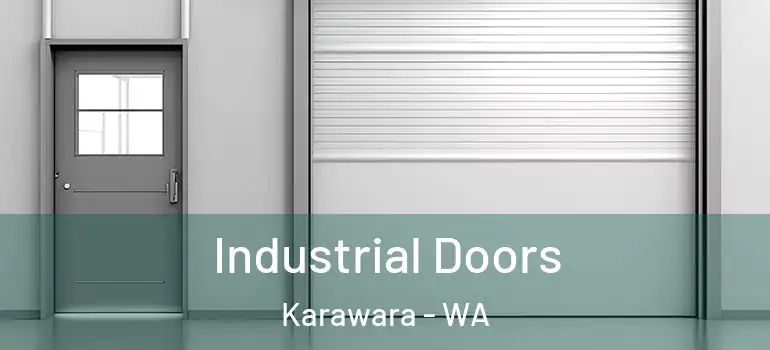 Industrial Doors Karawara - WA