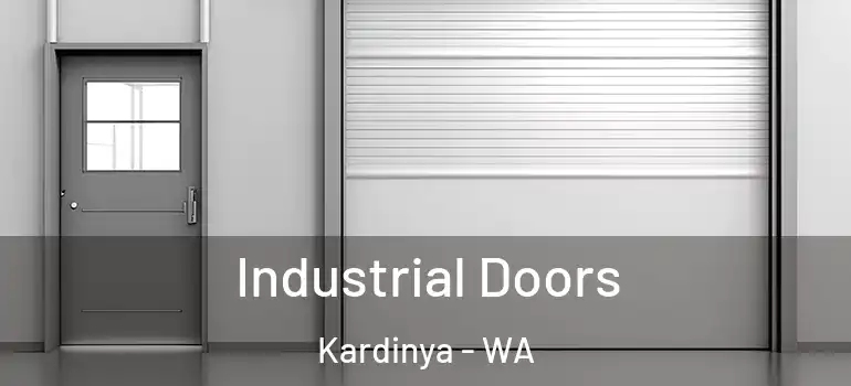 Industrial Doors Kardinya - WA