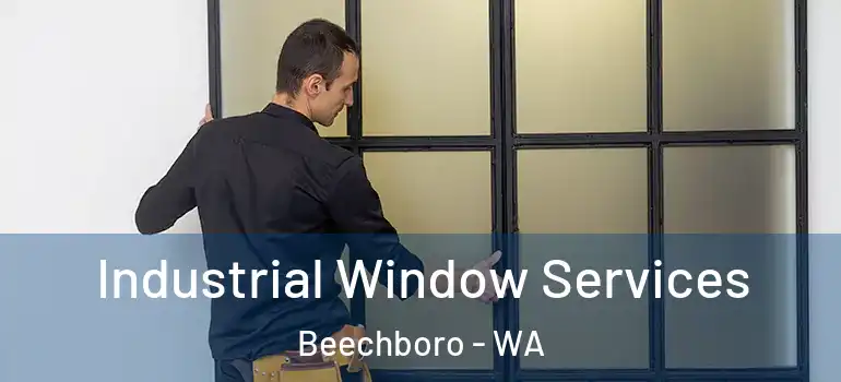 Industrial Window Services Beechboro - WA