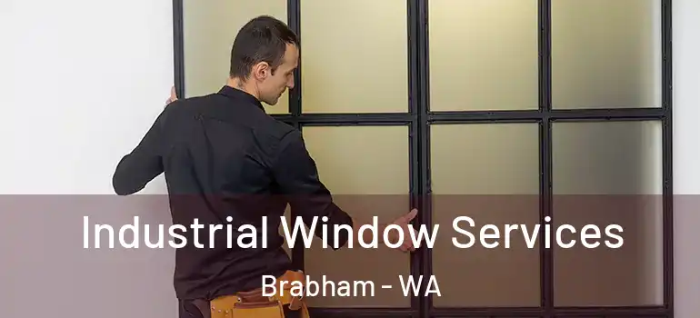 Industrial Window Services Brabham - WA