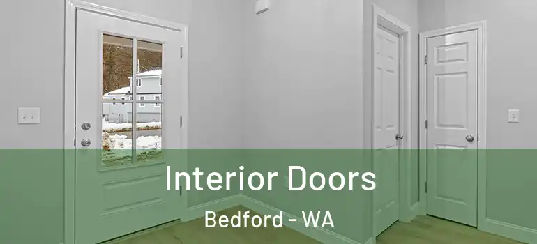  Interior Doors Bedford - WA