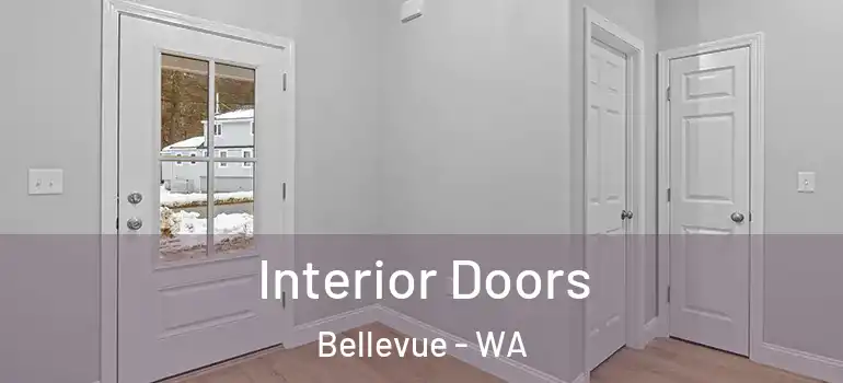 Interior Doors Bellevue - WA
