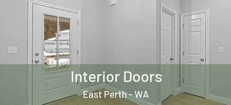 Interior Doors East Perth - WA