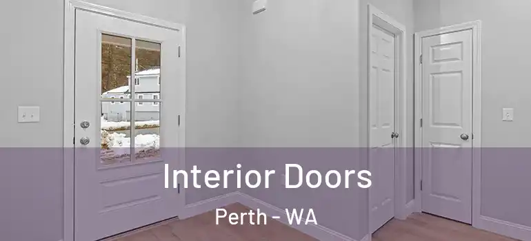 Interior Doors Perth - WA