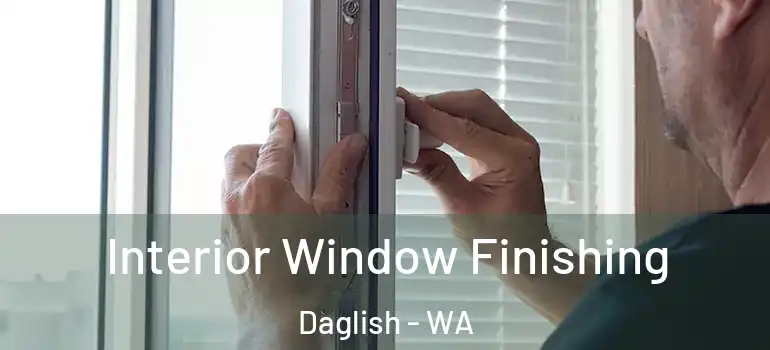  Interior Window Finishing Daglish - WA