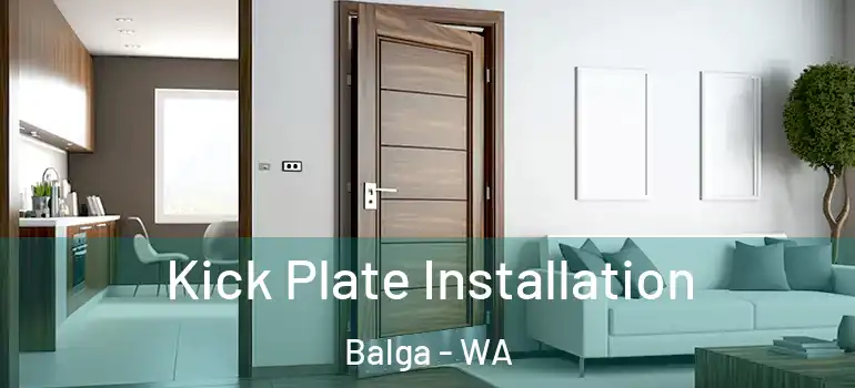  Kick Plate Installation Balga - WA