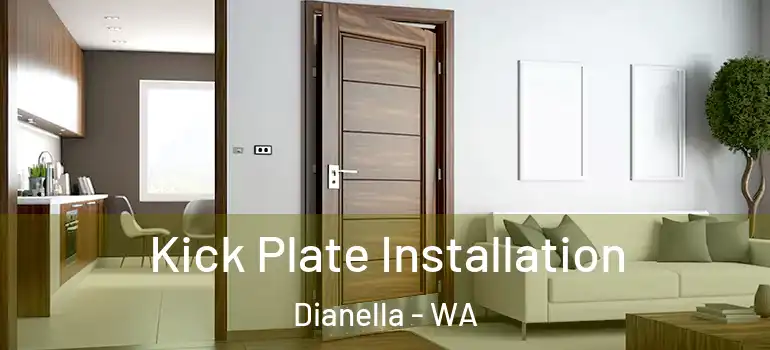  Kick Plate Installation Dianella - WA
