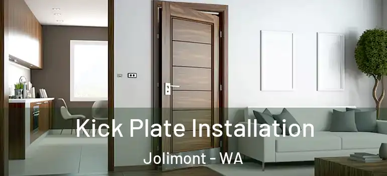  Kick Plate Installation Jolimont - WA