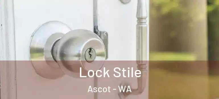  Lock Stile Ascot - WA