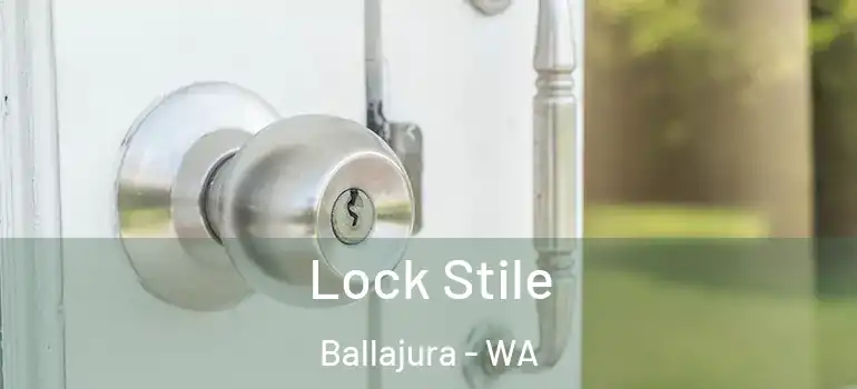  Lock Stile Ballajura - WA