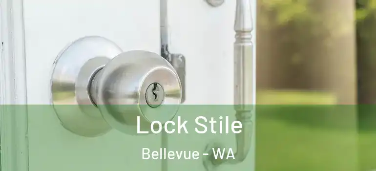  Lock Stile Bellevue - WA