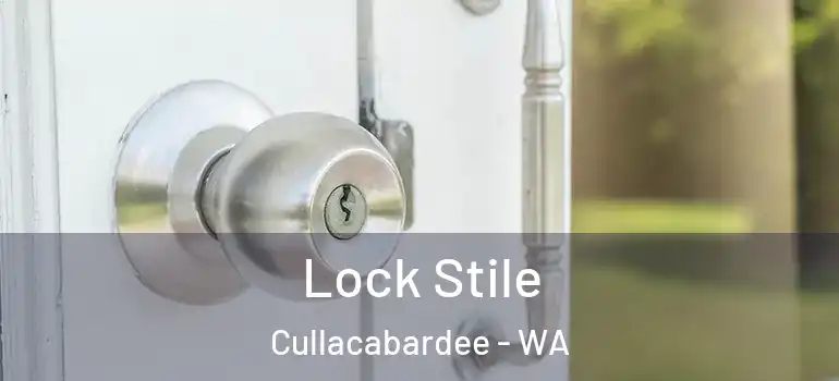 Lock Stile Cullacabardee - WA