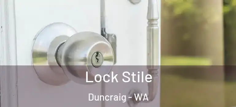 Lock Stile Duncraig - WA