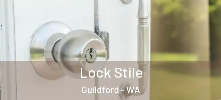  Lock Stile Guildford - WA