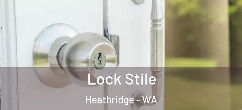 Lock Stile Heathridge - WA