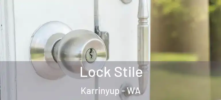 Lock Stile Karrinyup - WA