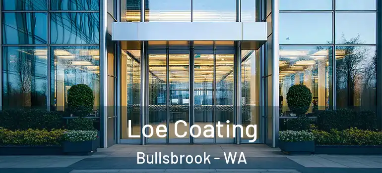 Loe Coating Bullsbrook - WA