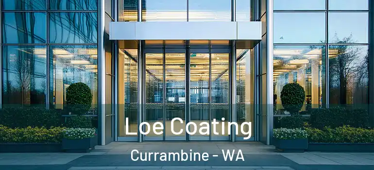  Loe Coating Currambine - WA
