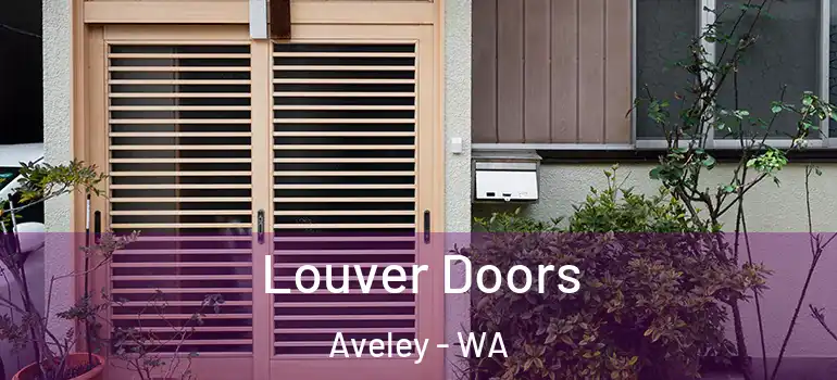Louver Doors Aveley - WA