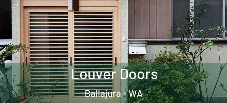 Louver Doors Ballajura - WA