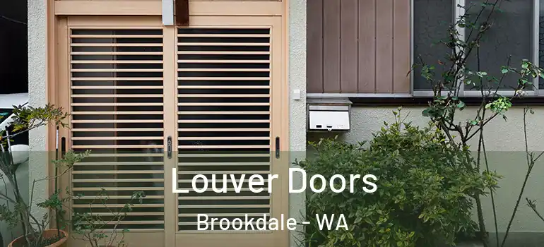  Louver Doors Brookdale - WA